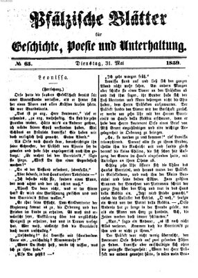 Pfälzische Blätter für Geschichte, Poesie und Unterhaltung (Zweibrücker Wochenblatt) Dienstag 31. Mai 1859