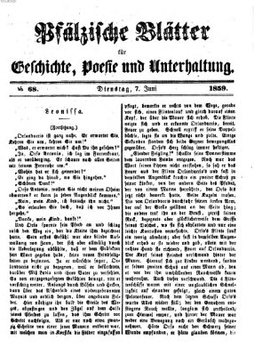 Pfälzische Blätter für Geschichte, Poesie und Unterhaltung (Zweibrücker Wochenblatt) Dienstag 7. Juni 1859