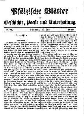 Pfälzische Blätter für Geschichte, Poesie und Unterhaltung (Zweibrücker Wochenblatt) Sonntag 12. Juni 1859