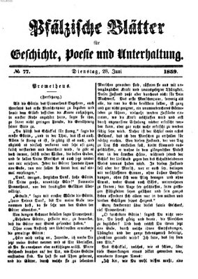 Pfälzische Blätter für Geschichte, Poesie und Unterhaltung (Zweibrücker Wochenblatt) Dienstag 28. Juni 1859