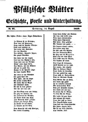 Pfälzische Blätter für Geschichte, Poesie und Unterhaltung (Zweibrücker Wochenblatt) Sonntag 14. August 1859