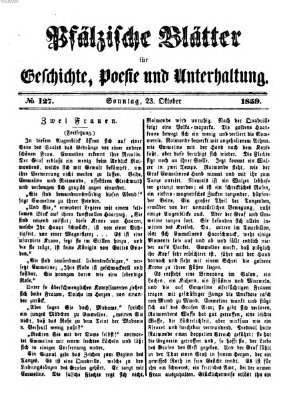 Pfälzische Blätter für Geschichte, Poesie und Unterhaltung (Zweibrücker Wochenblatt) Sonntag 23. Oktober 1859