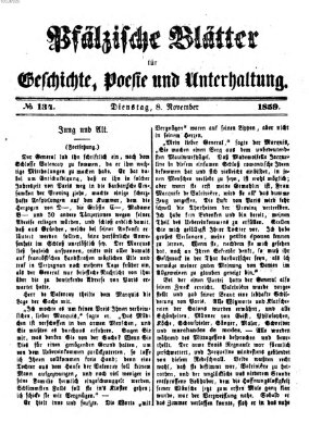 Pfälzische Blätter für Geschichte, Poesie und Unterhaltung (Zweibrücker Wochenblatt) Dienstag 8. November 1859