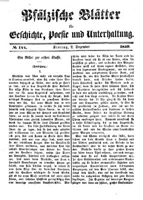 Pfälzische Blätter für Geschichte, Poesie und Unterhaltung (Zweibrücker Wochenblatt) Freitag 2. Dezember 1859