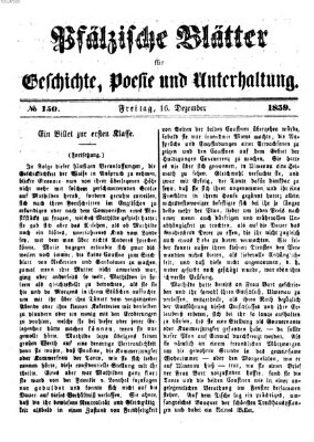 Pfälzische Blätter für Geschichte, Poesie und Unterhaltung (Zweibrücker Wochenblatt) Freitag 16. Dezember 1859