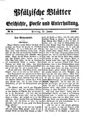 Pfälzische Blätter für Geschichte, Poesie und Unterhaltung (Zweibrücker Wochenblatt) Freitag 13. Januar 1860