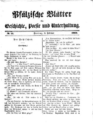 Pfälzische Blätter für Geschichte, Poesie und Unterhaltung (Zweibrücker Wochenblatt) Freitag 3. Februar 1860