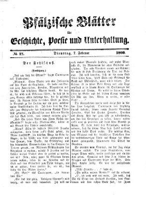 Pfälzische Blätter für Geschichte, Poesie und Unterhaltung (Zweibrücker Wochenblatt) Dienstag 7. Februar 1860