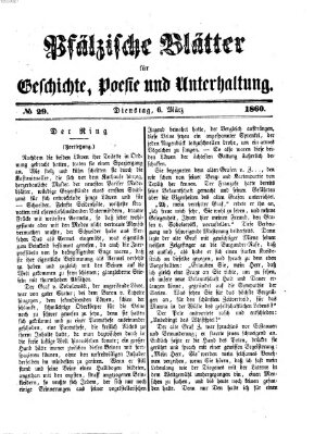 Pfälzische Blätter für Geschichte, Poesie und Unterhaltung (Zweibrücker Wochenblatt) Dienstag 6. März 1860