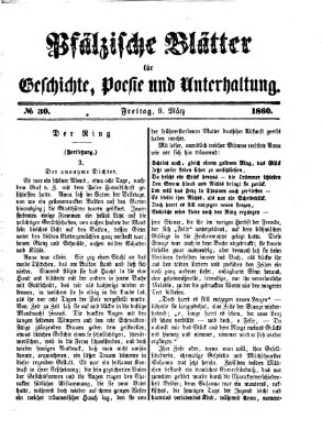 Pfälzische Blätter für Geschichte, Poesie und Unterhaltung (Zweibrücker Wochenblatt) Freitag 9. März 1860