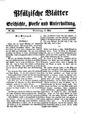 Pfälzische Blätter für Geschichte, Poesie und Unterhaltung (Zweibrücker Wochenblatt) Dienstag 8. Mai 1860