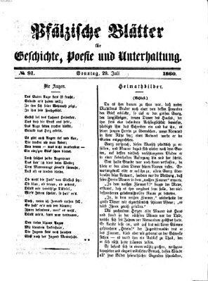Pfälzische Blätter für Geschichte, Poesie und Unterhaltung (Zweibrücker Wochenblatt) Sonntag 29. Juli 1860