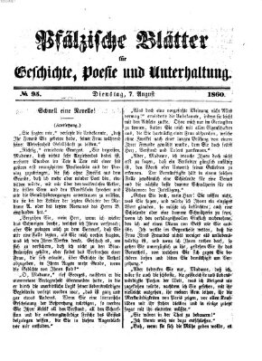 Pfälzische Blätter für Geschichte, Poesie und Unterhaltung (Zweibrücker Wochenblatt) Dienstag 7. August 1860