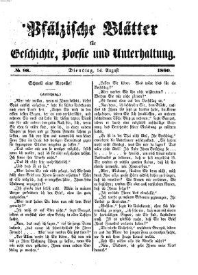 Pfälzische Blätter für Geschichte, Poesie und Unterhaltung (Zweibrücker Wochenblatt) Dienstag 14. August 1860