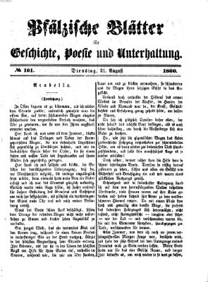 Pfälzische Blätter für Geschichte, Poesie und Unterhaltung (Zweibrücker Wochenblatt) Dienstag 21. August 1860