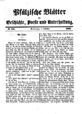 Pfälzische Blätter für Geschichte, Poesie und Unterhaltung (Zweibrücker Wochenblatt) Sonntag 7. Oktober 1860