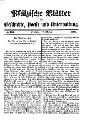 Pfälzische Blätter für Geschichte, Poesie und Unterhaltung (Zweibrücker Wochenblatt) Freitag 12. Oktober 1860