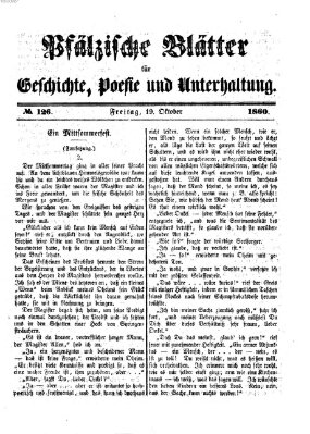 Pfälzische Blätter für Geschichte, Poesie und Unterhaltung (Zweibrücker Wochenblatt) Freitag 19. Oktober 1860