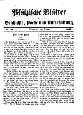 Pfälzische Blätter für Geschichte, Poesie und Unterhaltung (Zweibrücker Wochenblatt) Dienstag 30. Oktober 1860