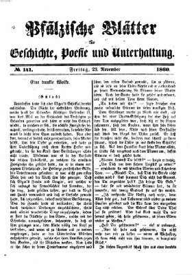 Pfälzische Blätter für Geschichte, Poesie und Unterhaltung (Zweibrücker Wochenblatt) Freitag 23. November 1860