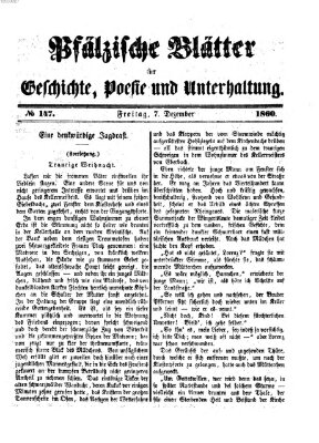 Pfälzische Blätter für Geschichte, Poesie und Unterhaltung (Zweibrücker Wochenblatt) Freitag 7. Dezember 1860