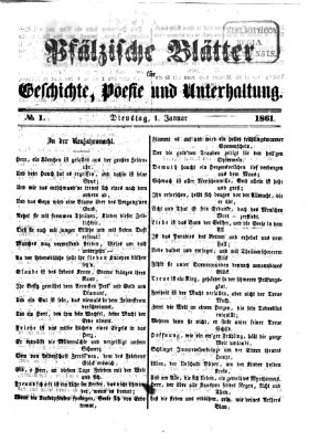 Pfälzische Blätter für Geschichte, Poesie und Unterhaltung (Zweibrücker Wochenblatt) Dienstag 1. Januar 1861