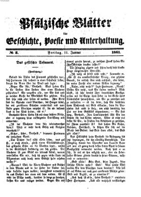 Pfälzische Blätter für Geschichte, Poesie und Unterhaltung (Zweibrücker Wochenblatt) Freitag 11. Januar 1861