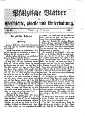 Pfälzische Blätter für Geschichte, Poesie und Unterhaltung (Zweibrücker Wochenblatt) Dienstag 22. Januar 1861