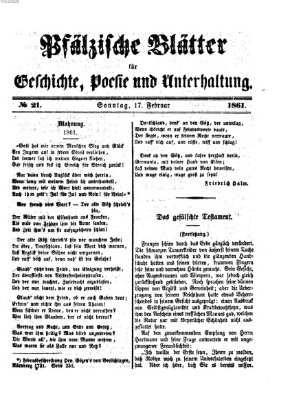 Pfälzische Blätter für Geschichte, Poesie und Unterhaltung (Zweibrücker Wochenblatt) Sonntag 17. Februar 1861