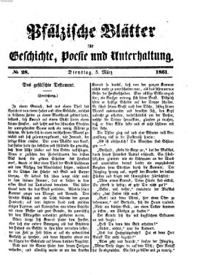 Pfälzische Blätter für Geschichte, Poesie und Unterhaltung (Zweibrücker Wochenblatt) Dienstag 5. März 1861