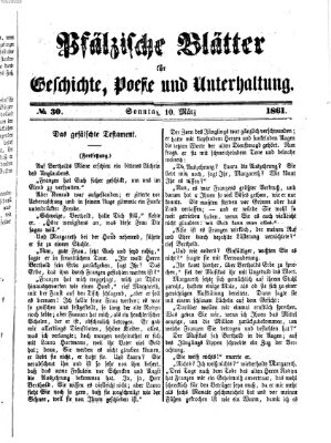 Pfälzische Blätter für Geschichte, Poesie und Unterhaltung (Zweibrücker Wochenblatt) Sonntag 10. März 1861