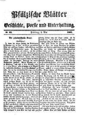 Pfälzische Blätter für Geschichte, Poesie und Unterhaltung (Zweibrücker Wochenblatt) Freitag 3. Mai 1861