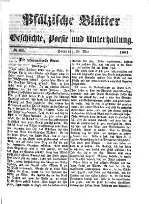 Pfälzische Blätter für Geschichte, Poesie und Unterhaltung (Zweibrücker Wochenblatt) Sonntag 26. Mai 1861