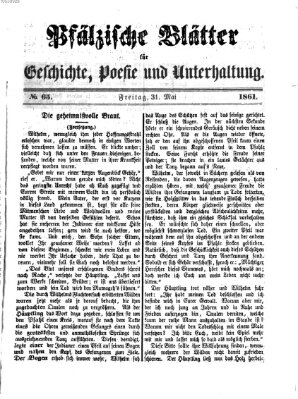 Pfälzische Blätter für Geschichte, Poesie und Unterhaltung (Zweibrücker Wochenblatt) Freitag 31. Mai 1861