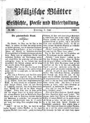 Pfälzische Blätter für Geschichte, Poesie und Unterhaltung (Zweibrücker Wochenblatt) Freitag 7. Juni 1861