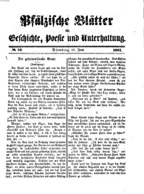 Pfälzische Blätter für Geschichte, Poesie und Unterhaltung (Zweibrücker Wochenblatt) Dienstag 11. Juni 1861