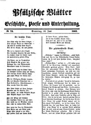 Pfälzische Blätter für Geschichte, Poesie und Unterhaltung (Zweibrücker Wochenblatt) Sonntag 16. Juni 1861