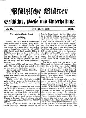 Pfälzische Blätter für Geschichte, Poesie und Unterhaltung (Zweibrücker Wochenblatt) Freitag 21. Juni 1861