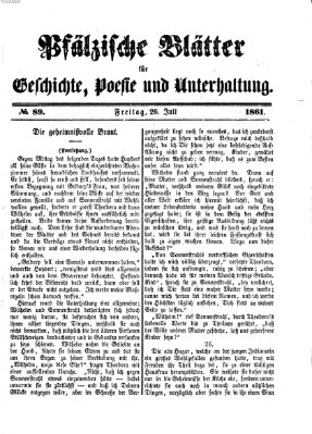 Pfälzische Blätter für Geschichte, Poesie und Unterhaltung (Zweibrücker Wochenblatt) Freitag 26. Juli 1861