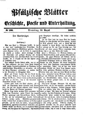 Pfälzische Blätter für Geschichte, Poesie und Unterhaltung (Zweibrücker Wochenblatt) Dienstag 20. August 1861