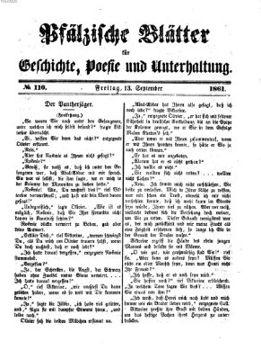 Pfälzische Blätter für Geschichte, Poesie und Unterhaltung (Zweibrücker Wochenblatt) Freitag 13. September 1861