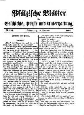 Pfälzische Blätter für Geschichte, Poesie und Unterhaltung (Zweibrücker Wochenblatt) Dienstag 19. November 1861