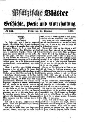 Pfälzische Blätter für Geschichte, Poesie und Unterhaltung (Zweibrücker Wochenblatt) Dienstag 24. Dezember 1861