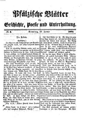 Pfälzische Blätter für Geschichte, Poesie und Unterhaltung (Zweibrücker Wochenblatt) Sonntag 12. Januar 1862