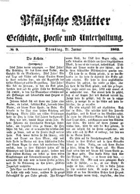 Pfälzische Blätter für Geschichte, Poesie und Unterhaltung (Zweibrücker Wochenblatt) Dienstag 21. Januar 1862