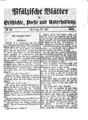 Pfälzische Blätter für Geschichte, Poesie und Unterhaltung (Zweibrücker Wochenblatt) Freitag 27. Juni 1862