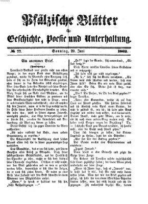 Pfälzische Blätter für Geschichte, Poesie und Unterhaltung (Zweibrücker Wochenblatt) Sonntag 29. Juni 1862