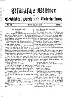 Pfälzische Blätter für Geschichte, Poesie und Unterhaltung (Zweibrücker Wochenblatt) Sonntag 13. Juli 1862