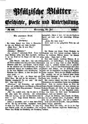 Pfälzische Blätter für Geschichte, Poesie und Unterhaltung (Zweibrücker Wochenblatt) Sonntag 20. Juli 1862