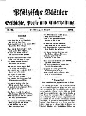 Pfälzische Blätter für Geschichte, Poesie und Unterhaltung (Zweibrücker Wochenblatt) Dienstag 5. August 1862